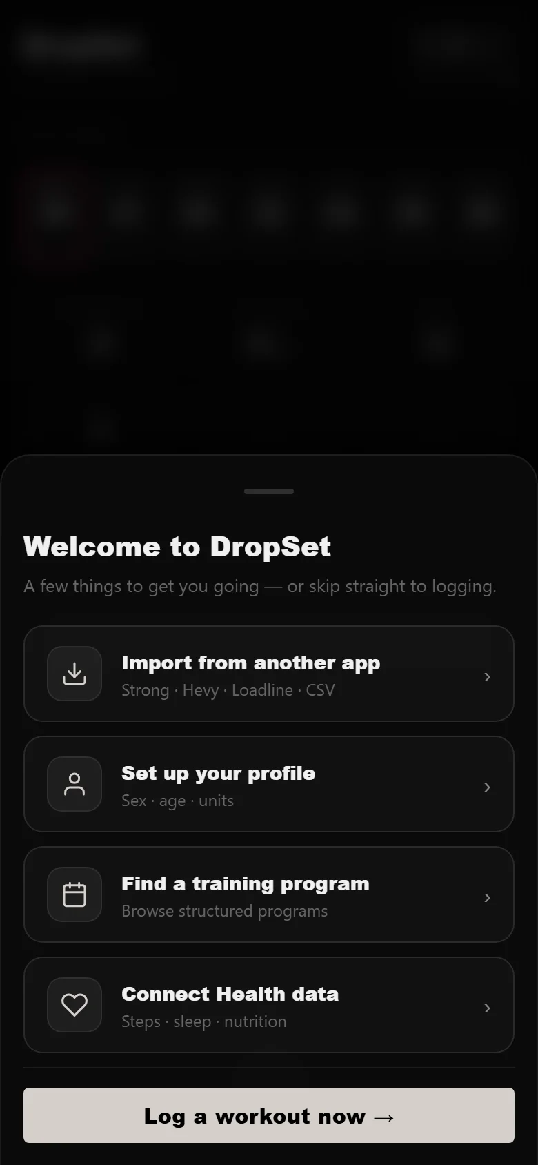 DropSet first-run onboarding sheet with import, profile, find a program and connect Health options